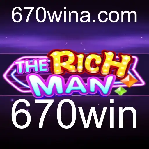 TheRichMan: Descubra o Novo Fenômeno dos Jogos com 670win